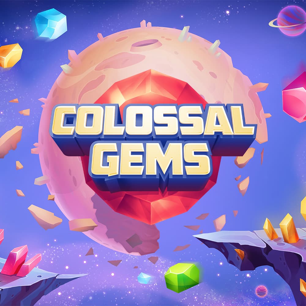 Colossal Gems