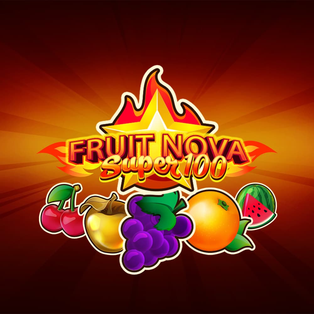 Fruit Super Nova 100